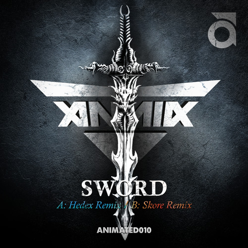 Annix - Sword (Skore Remix) - ANIMATED010