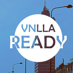vnlla - Ready (Original Mix)