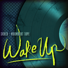 Skred - Wake Up (Free Download)