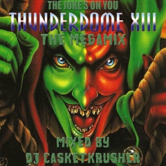 DJ Casketkrusher - Thunderdome XIII: The Megamix (Short Version)