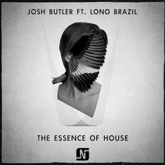 Josh Butler - Essence Of House on Pete Tong BBC Radio 1 [Noir - 24th August]