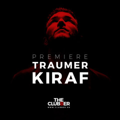 Premiere: Traumer 'Kiraf'