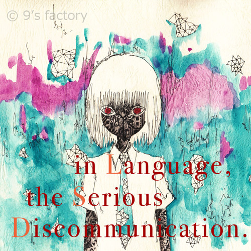 Stream [M3-15秋] in Language, the Serious Discommunication. (X-fade) by ...
