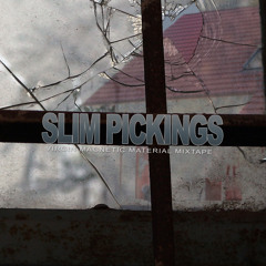 Slim Pickings Mixtape