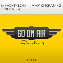 Memory Loss Featuring Amy Kirkpatrick - Only Now (Original Mix)