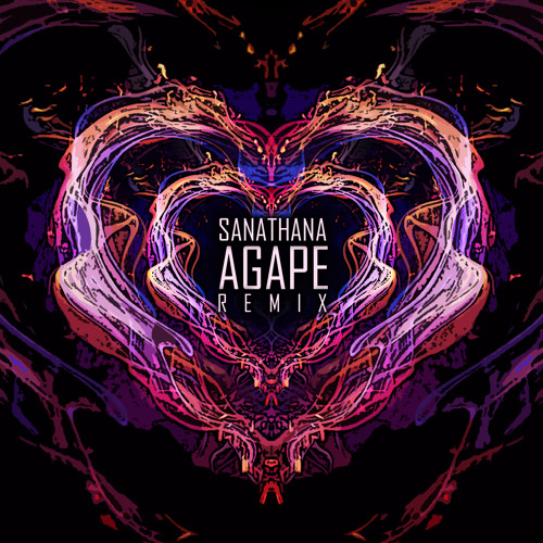 SANATHANA - AGAPE [Remix] - Preview - Unreleased