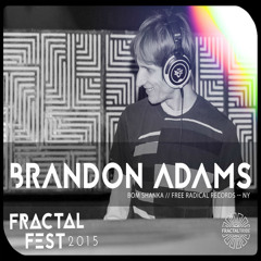 Brandon Adams - FractalFest Redux - August 2015