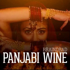 BrainDeaD - Panjabi Wine (DJ Afa )