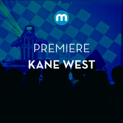 Premiere: Kane West 'Don't Stop'