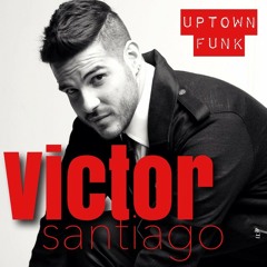 *Cover UPTOWN FUNK en Merengue by Victor Santiago