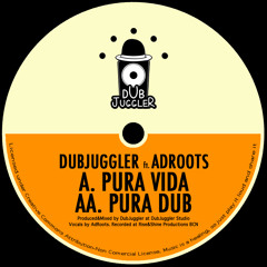 AA. DubJuggler ft AdRoots - Pura Dub