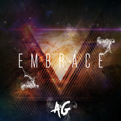A&G - Embrace (Original Mix)