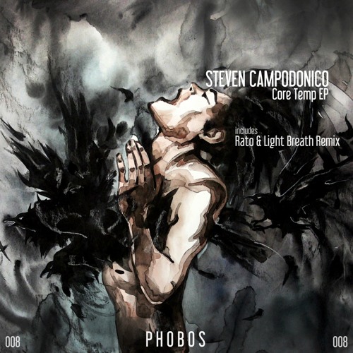PHS008: Steven Campodonico - Core Temp (Rato & Light Breath Remix)