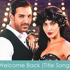 Welcome Back (Title Song)