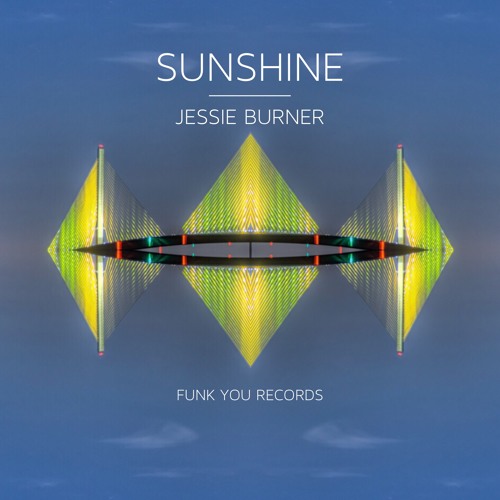 Jessie Burner - Sunshine