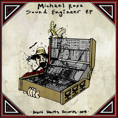 Michael Rosa - Sound Engineer
