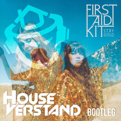 First Aid Kit - My Silver Lining (HouseVerstand Bootleg)