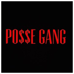 Posse Gang ft. Darion Da Don & Kamakazi Quis