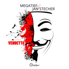 Megatief & Jan Stecher - Vendetta (Original)