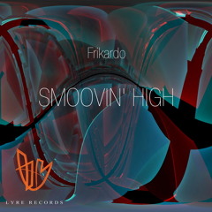 Frikardo - Smoovin' High