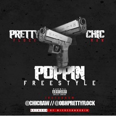 SHAWTY MAFIA x CHIC RAW - POPPIN FREESTYLE