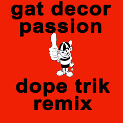 DOPE TRIK - PASSION 2015