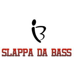 SLAPPA DA BASS MIX: 002