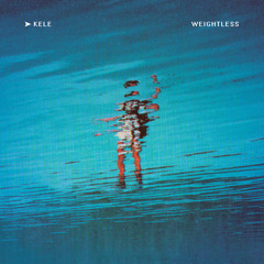 Kele - Weightless