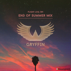 Gryffin  Flight Log 001 - End Of Summer Mix