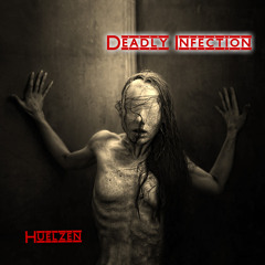 Huelzen - Deadly Infection (Original Mix)Link Free DL