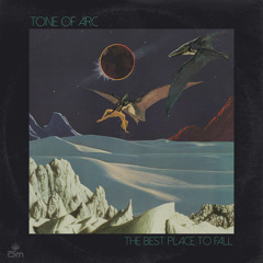 Tone Of Arc - The Best Place To Fall