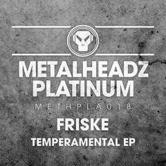 B1. Friske - Temperamental [Out Now]