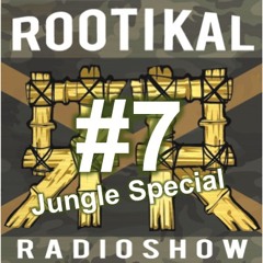 Rootikal Radioshow #7 - 11th August 2015