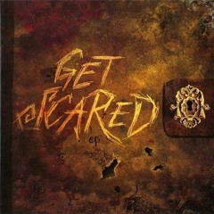 Get Scared - Keep Myself Alive