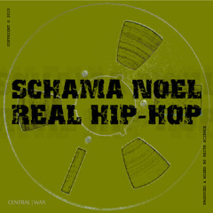 Schama Noel - Real Hip-Hop (Prod. by Keith Science)