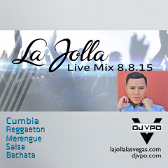 La Jolla Mix 46Mins Of NonStop Latino! DJ VPO(8-8-2015)