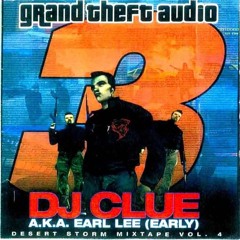 DJ Clue- Desert Storm Mixtape Vol. 4: Grand Theft Audio 3 (2002)