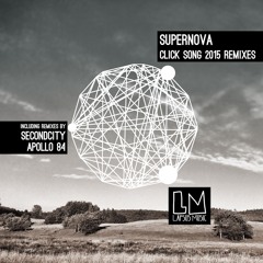 Supernova "Click Song" (Secondcity Dub)