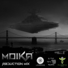 Prog set by Moika - Abduction Mix Part I