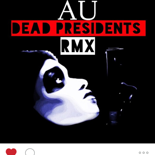 Dead Presidents 2014