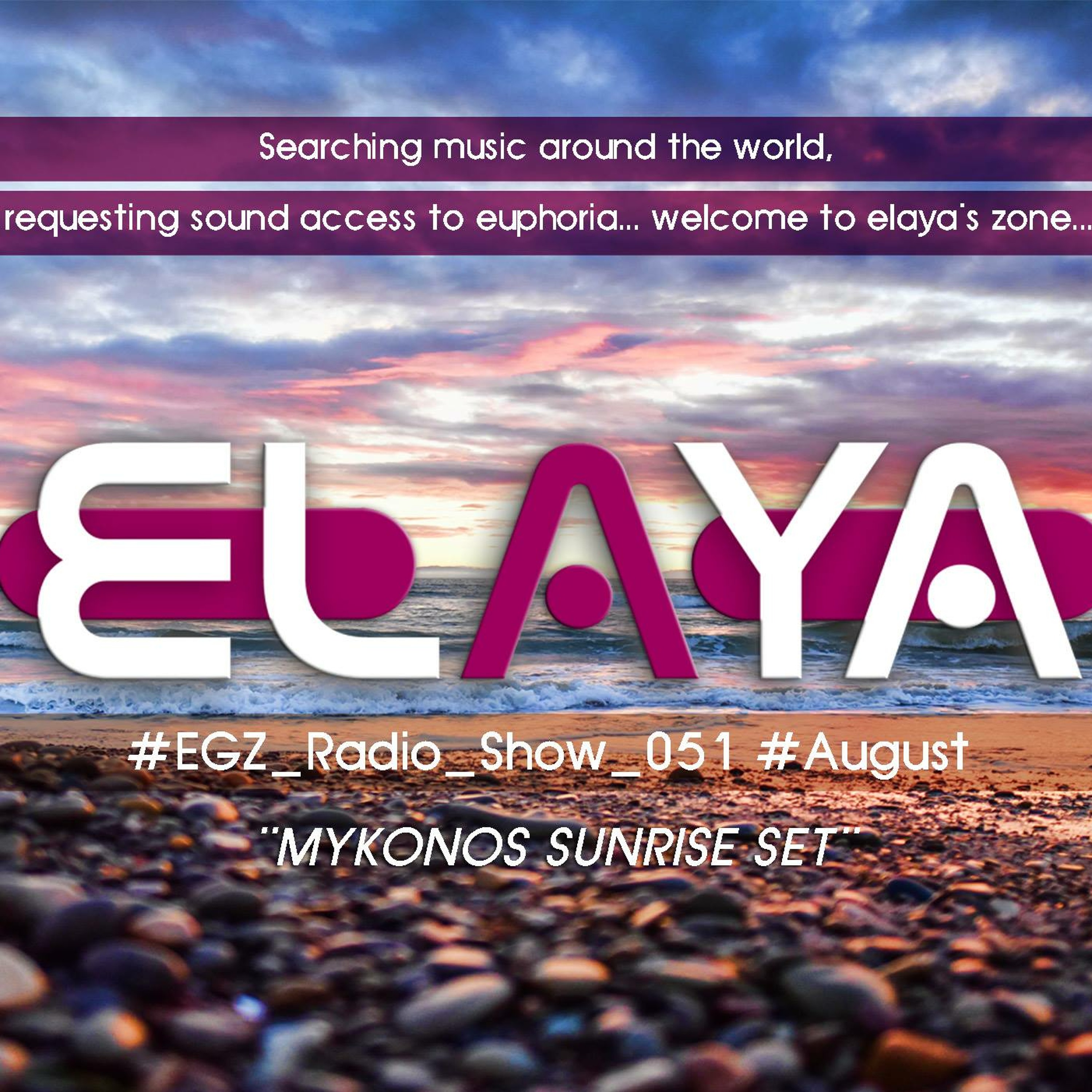Elaya: (CELEBRATION) EGZ (Elaya's Global Zone) Episode 051 Radio Show @ INSOMNIA FM (04.08.2015) episode artwork