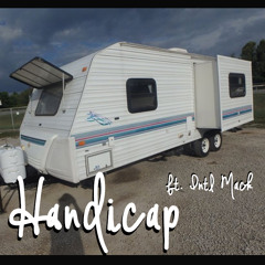 Handicap ft. Intl. Mack