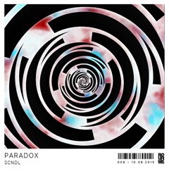 SCNDL - Paradox (Original Mix) [OUT NOW]