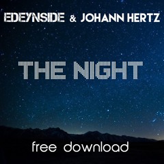The Night - Johann Hertz & Edeynside (Original Mix)