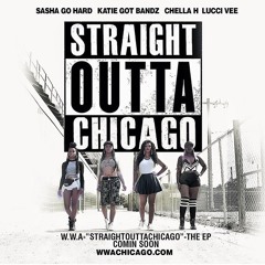 WWA STRAIGHT OUTTA CHICAGO (Single)