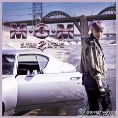 《M.O.M》By ZTAO