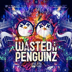 WASTED PENGUINZ MIX