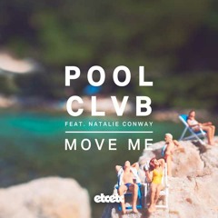POOLCLVB Feat Natalie Conway  - Move Me (Avon Stringer Remix)