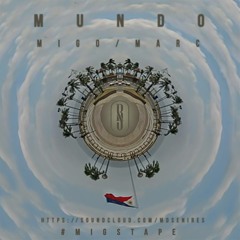 Mundo - Migo Senires / Marc Mamuric