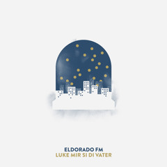 Eldorado FM - Zrugg im Quartier